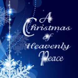 A Christmas of Heavenly Peace