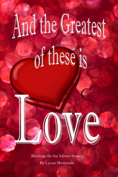 The Greatest of These is Love