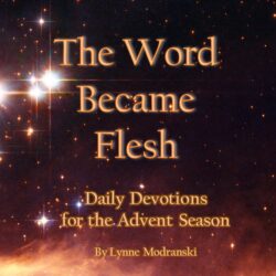 The Word Became Flesh