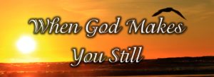 be still