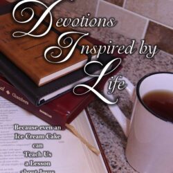 Devotions Inspired by Life