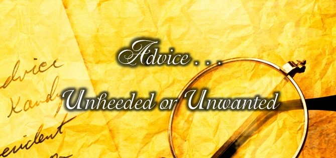 Read more about the article What to do with Unwanted Advice?