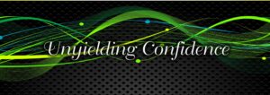 Read more about the article Walk in Unswerving Confidence