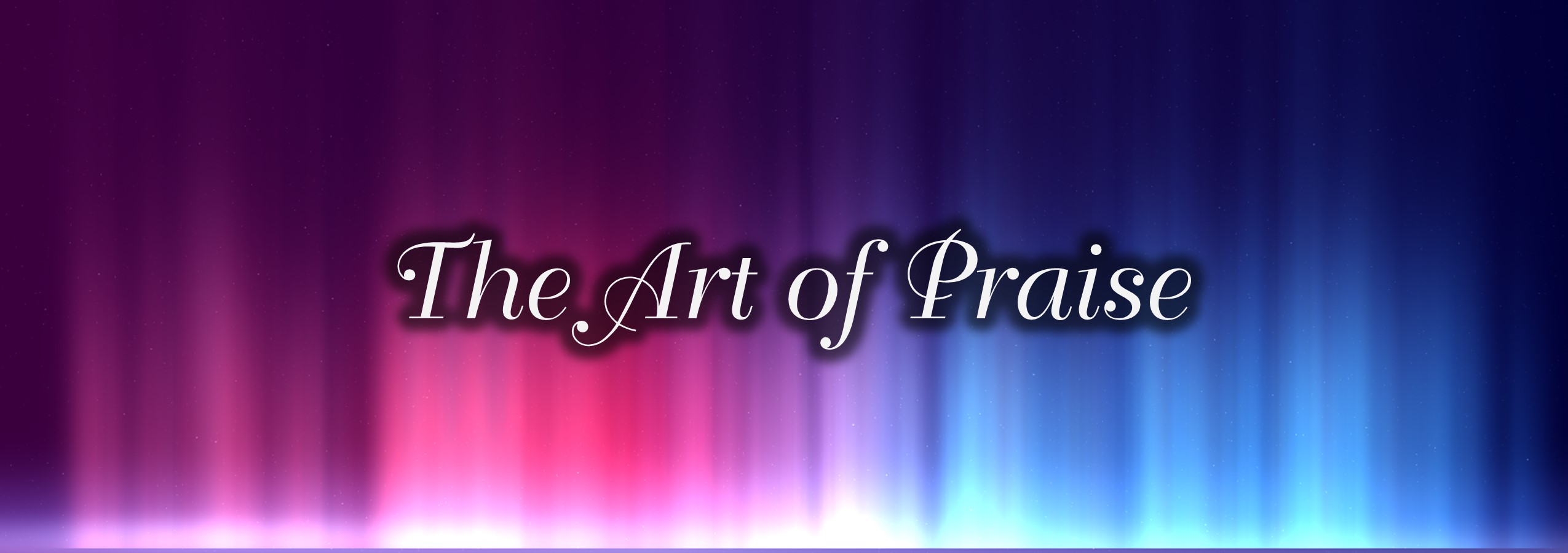 Read more about the article Raising Up a Generation of Praisers