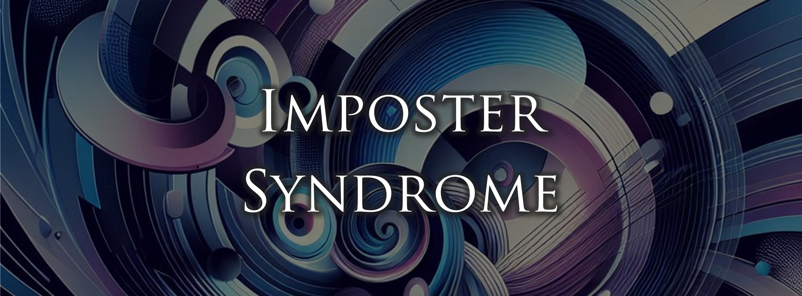Read more about the article Imposter Syndrome